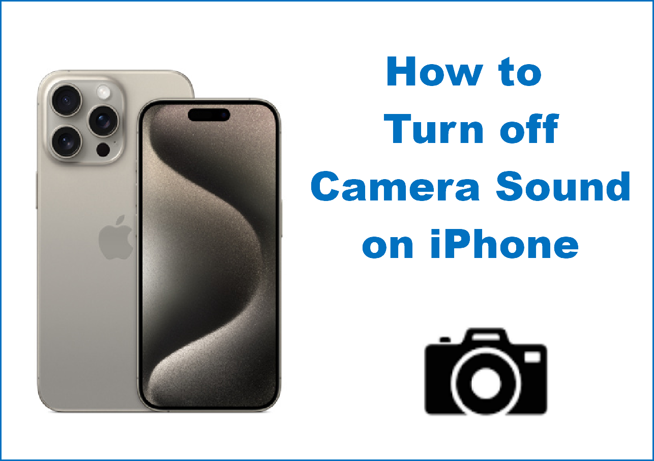 how-to-turn-off-camera-sound-on-iphone-6-ways