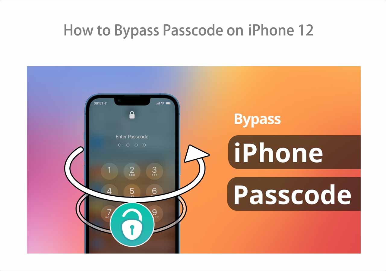 4-efficient-ways-to-bypass-passcode-on-iphone-12-easeus