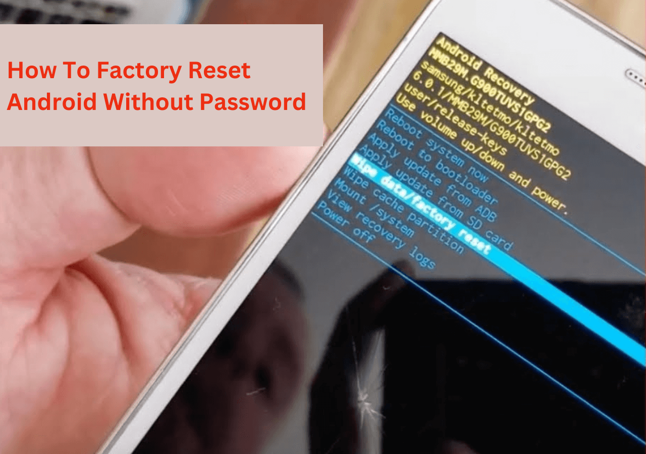 How to Factory Reset Android Without Password in 3 Easy Ways - EaseUS