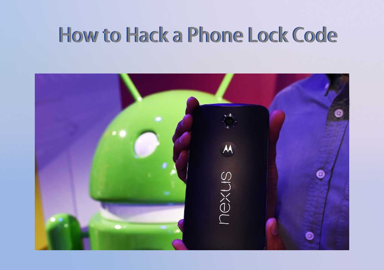 How to Hack a Phone Lock Code [2024 Update] EaseUS