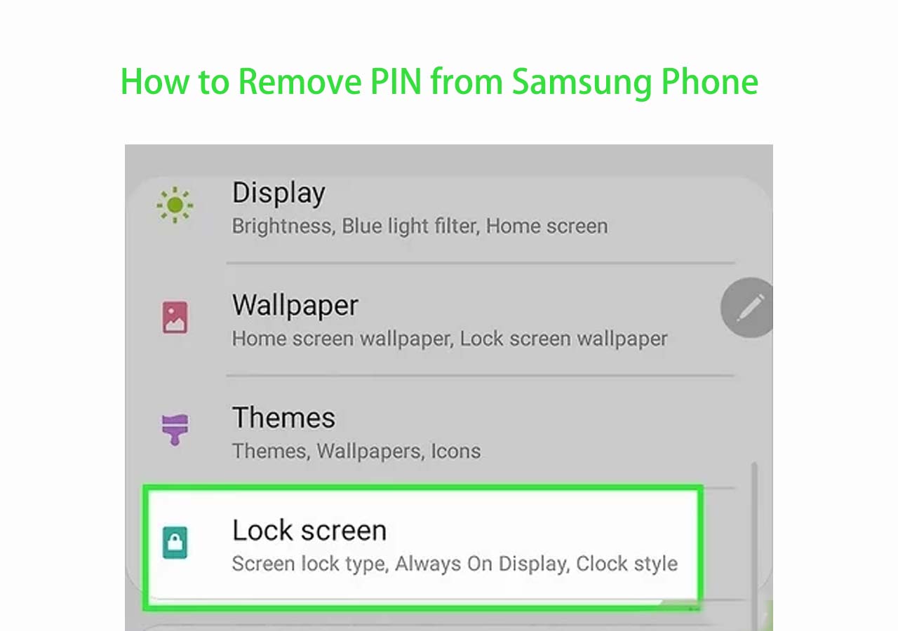 how-to-remove-pin-from-samsung-phone-here-s-the-fix-easeus