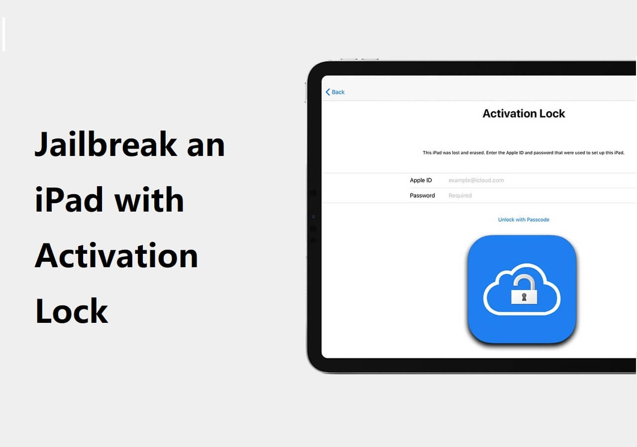 Newly Updated] How to Jailbreak an iPad with Activation Lock - EaseUS