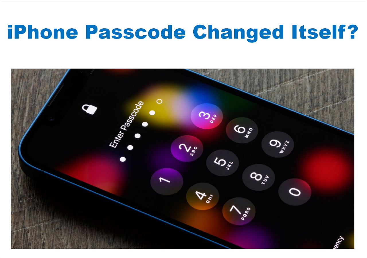 iPhone Passcode Changed Itself? Fixes here