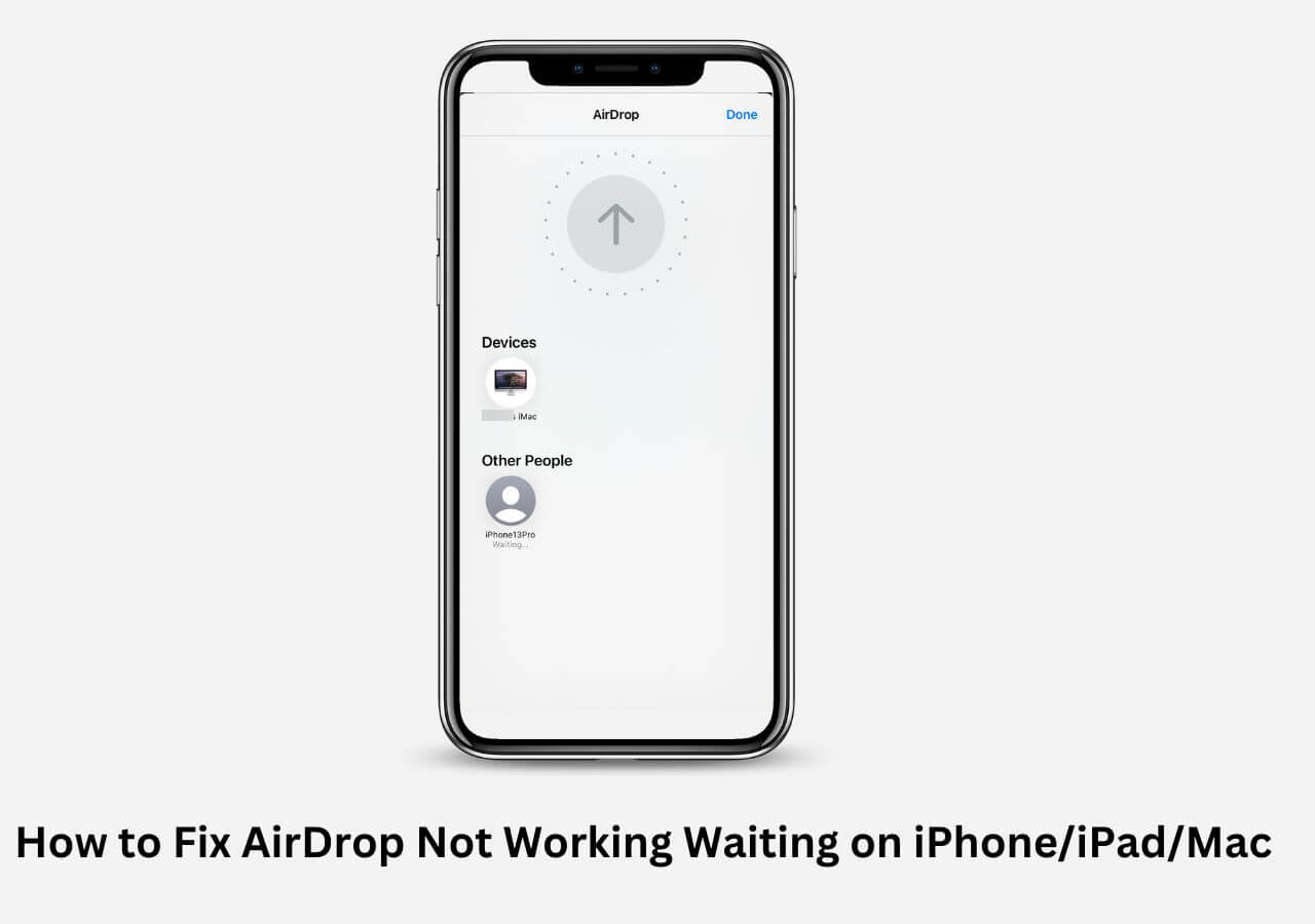 How to Fix AirDrop Not Working Waiting on iPhone/iPad/Mac