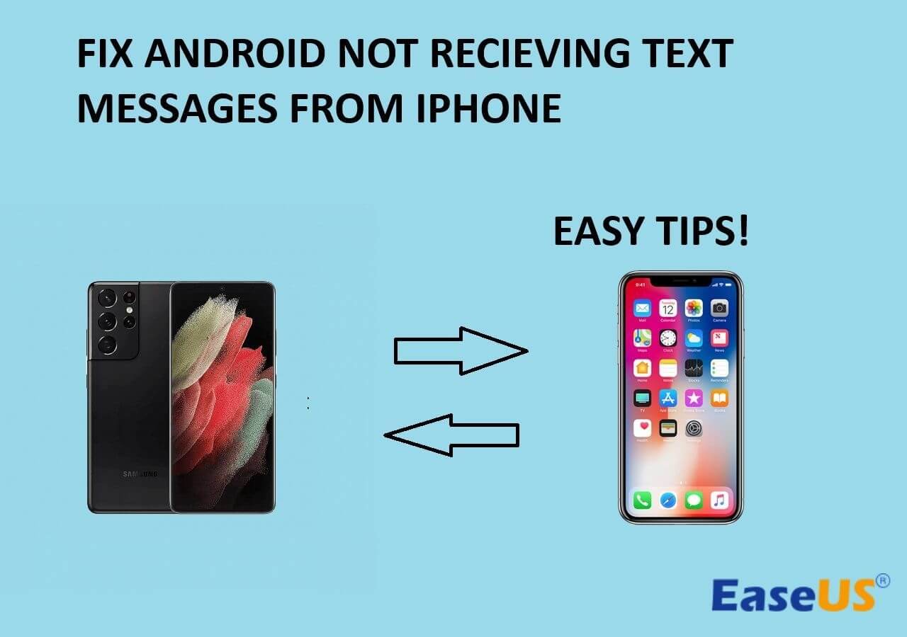 Android Not Receiving Texts from iPhone? [12 Ways]