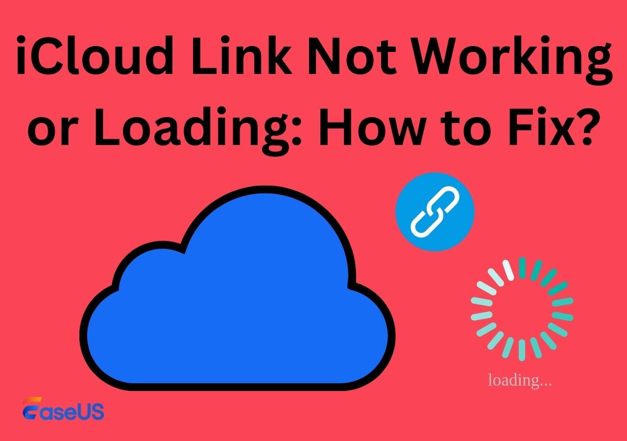 iCloud Link Not Working or Loading How to Fix?