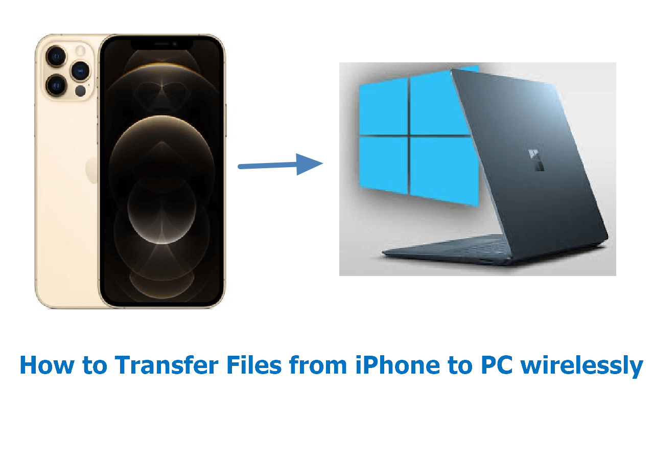 how-to-transfer-files-from-iphone-to-pc-wirelessly-in-every-way-easeus