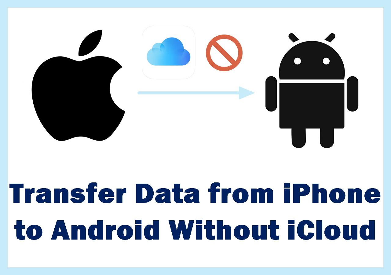 how-to-transfer-data-from-iphone-to-android-without-icloud