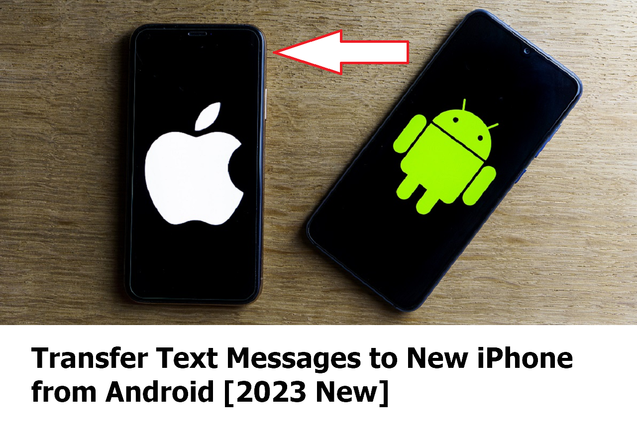 transfer-text-messages-to-new-iphone-from-android-4-ways-easeus