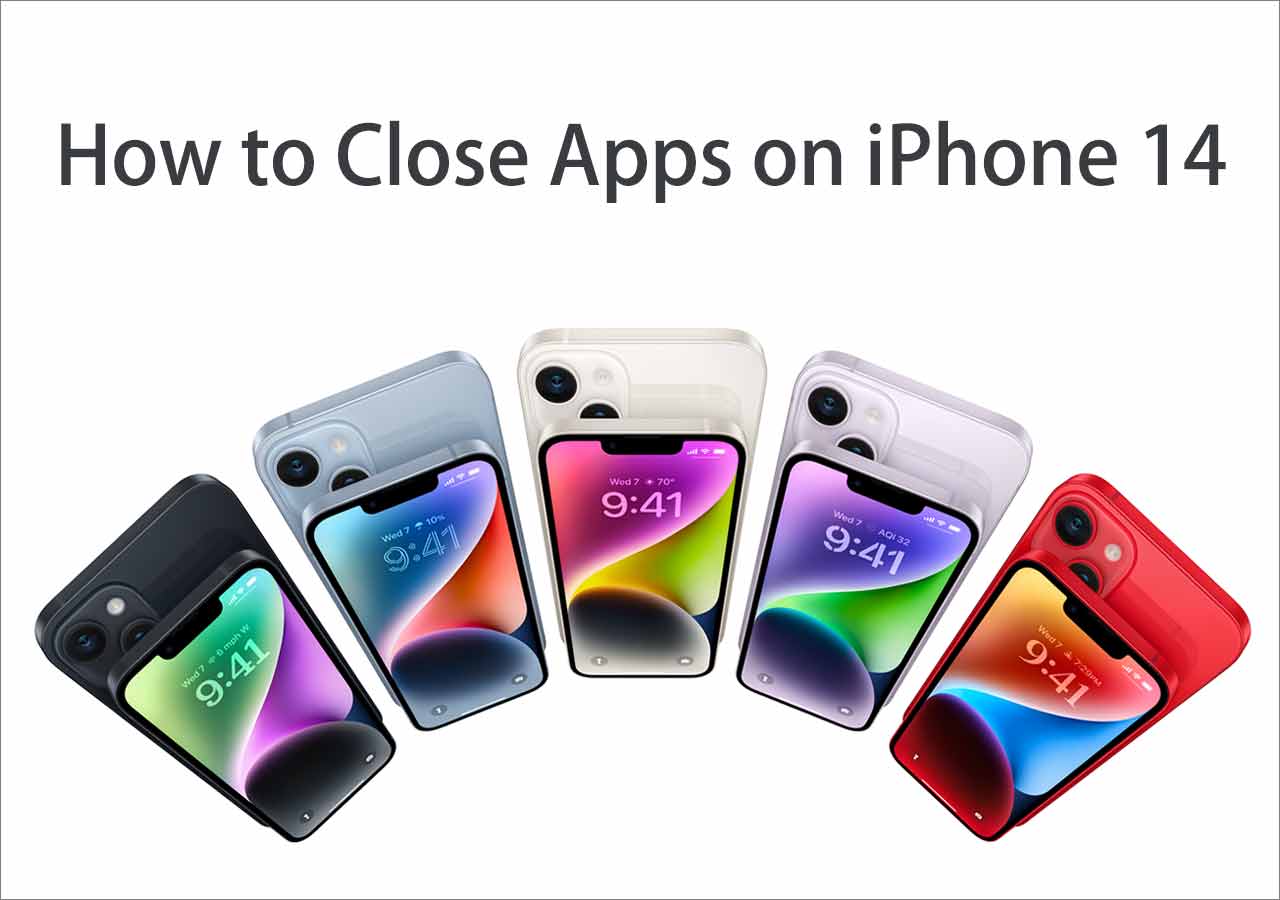 How to Close Apps on iPhone 14 [2024 Guide] - EaseUS