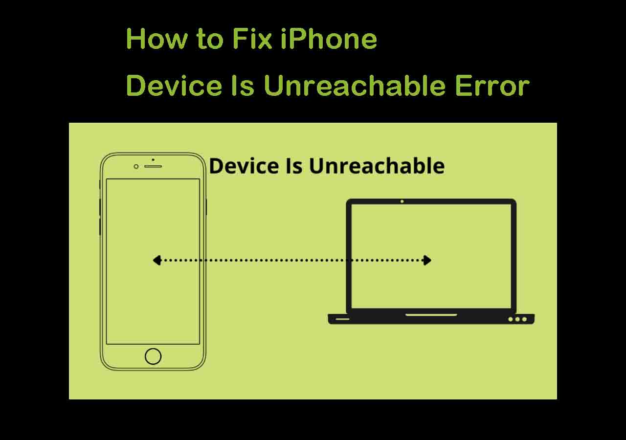 how-to-fix-iphone-device-is-unreachable-error-ios-16-supported-easeus