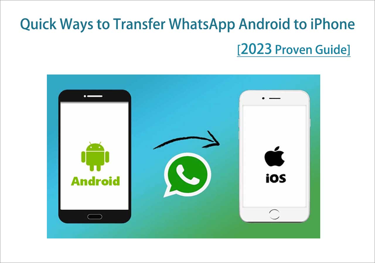 3-quick-ways-to-transfer-whatsapp-android-to-iphone-easeus